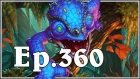 Funny And Lucky Moments - Hearthstone - Ep. 360