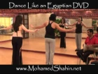 "Dance Like an Egyptian" instructional DVD by Mohamed Shahin!!!!