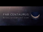 Far Centaurus - from Solar Echoes - Nigel Stanford (Official Visual)