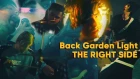 Back Garden Light - The Right Side