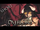 Overlord Abridged Shorts Ep. 1 (Team Dai-Gurren)