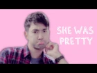 SHE WAS PRETTY | Humor | MV | 2015