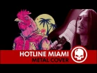 Hotline Miami - Miami Disco | Metal Cover by Drex Wiln