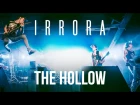Irrora - The Hollow