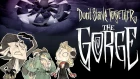 Don't Starve Together Event | The Gorge