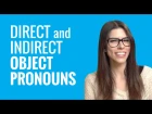Ask a French Teacher - When Do I Use Direct Object and Indirect Object Pronouns in French?