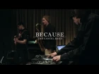The Cancel Band - Because (ШООМ_live)