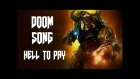 DOOM SONG - Hell to Pay by Miracle Of Sound