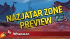 Nazjatar Zone Preview - Patch 8.2
