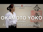 Aikido Interview - Okamoto Yoko, 6th Dan Aikikai