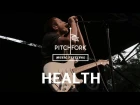 HEALTH - Die Slow - Pitchfork Music Festival