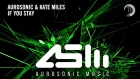 Aurosonic & Kate Miles - If You Stay (Aurosonic Music/RNM)