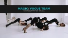 MAGIC: VOGUE TEAM | choreo by DINARA
