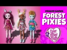 Forest Pixies Ever After High Dragon Games Unboxing Review