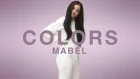 Mabel - Ivy | A COLORS SHOW