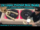 "24 Layer" Ported Speaker Box Build - Assembly & Test Drive Flexing 2 CT Sounds Meso 8" Subwoofers