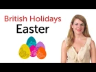 British Holidays - Easter