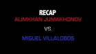 Alimkhan Jumakhonov vs Miguel Villalobos Highlights on Borizteca Fight Card