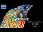 [Trap] DJ SNAKE x ALESIA - Bird Machine