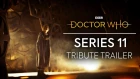 Doctor Who: Series 11 Tribute Trailer