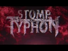 Stomp of Typhon - EP TEASER 2017