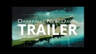 DND Darkfall: New Dawn трейлер ОБТ