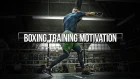 Boxing Training Motivation 2018 | Its My Time