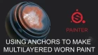 Using Anchors to make multilayered worn paint in Substance Painter