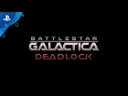 PS4\XBO - Battlestar Galactica Deadlock
