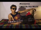 Blaenavon   I Will Be The world Guitar Cover