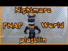 Фнаф из пластилина Найтмер FNAF WORLD Plastilin Nightmare