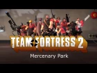 TF2: Jungle Inferno Soundtrack - Mercenary Park