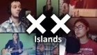 The xx - Islands (collaboration cover)