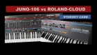 Roland Cloud vs Juno 106