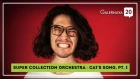 Super Collection Orchestra - Cat's song, Pt. I, Pt. II (Masterskaya Lab)