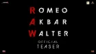 Romeo Akbar Walter | Official Teaser | John Abraham, Jackie Shroff, Mouni Roy | Releasing 12th April