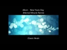 Aikon - New Years Day (Mental Miracle Remix)  [HD - Classic Songs]