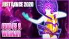 Just Dance 2020: God is a Woman by Ariana Grande | Official Track Gameplay