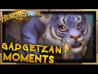 Gadgetzan First Best Moments | Hearthstone