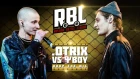 RBL: .OTRIX VS ΨBOY (DROP THE MIC, RUSSIAN BATTLE LEAGUE)