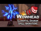 [Legion] Elemental Shaman Spell Animations