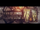 Dawn Of Demise-Deride The Wretch(OFFICIAL LYRIC VIDEO)