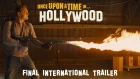 Once Upon A Time... In Hollywood - Final International Trailer - At Cinemas August 14