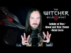 The Witcher 3: Wild Hunt - Lullaby of Woe / Blood and Wine Theme (Metal Cover by Skar Productions)