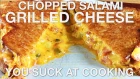 Chopped Salami Grilled Cheese - You Suck at Cooking (episode 93)