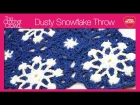 Crochet Dusty Snowflake Afghan