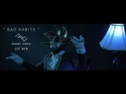 LifeLike - Bad Habits (Official Music Video)