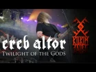 EREB ALTOR - Twilight of the Gods (BATHORY cover)