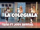 La Colegiala - The Boy Next Door, Fresh Coast ft Jody Bernal - Easy Fitness Dance