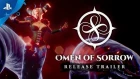 Omen of Sorrow - Launch Trailer | PS4